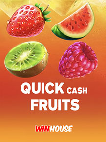 Quick Cash Fruits